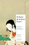 El diario de la dama Izumi by Izumi Shikibu