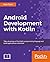 Android Development with Ko...