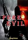 Pure Evil : Stonehaven For Real
