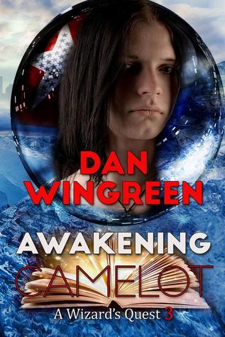 Awakening Camelot (Wizard's Quest #3)
