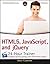 HTML5, Javascript, And Jquery 24-Hour Trainer