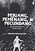 Pejuang, Pemenang, & Pecundang