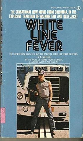 White Line Fever (Mass Market Paperback)