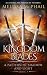 Kingdom Blades: A Pattern of Shadow & Light Book 4