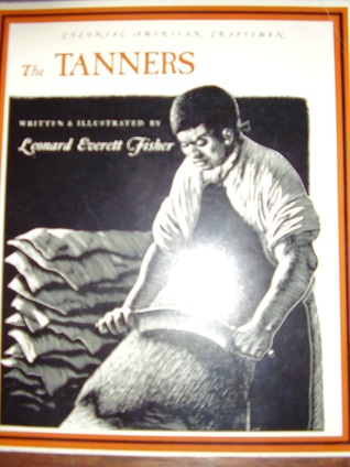 The Tanners (Colonial American Craftsmen, #9)