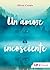 Un amore incosciente by Olivia Crosio