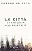 La città by Cesare de Seta