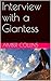 Interview with a Giantess