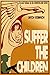 Suffer The Children (Border...