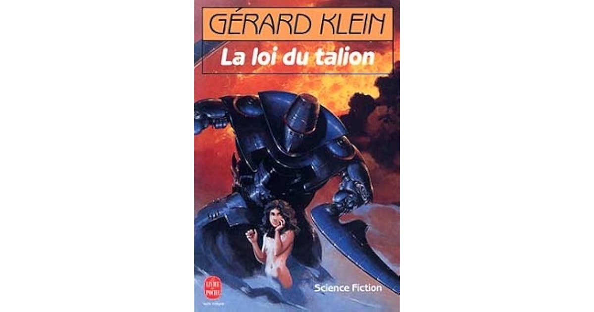 La Loi Du Talion By Gerard Klein