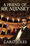 A Friend of Mr. Nijinsky
