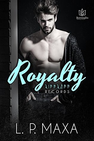 Royalty (RiffRaff Records, #1)