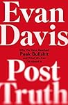 Book cover for Post-Truth: Why We Have Reached Peak Bullshit and What We Can Do About It