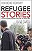 Refugee Stories by Dave Smith