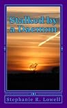 Stalked by A Daemon