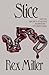 Slice
