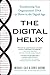 The Digital Helix: Transforming Your Organization's DNA to Thrive in the Digital Age