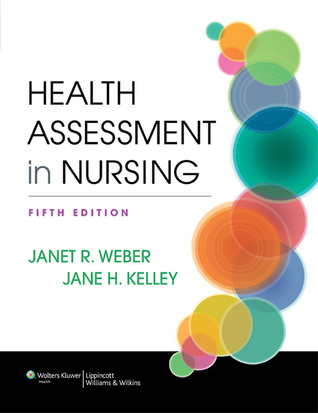 Health Assessment in Nursing, 5th Ed. + Nurse's Handbook of Health Assessment, 8th Ed. + Health Assessment in Nursing, 5th Ed. PrepU