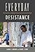 Everyday Desistance: The Transition to Adulthood Among Formerly Incarcerated Youth (Critical Issues in Crime and Society)