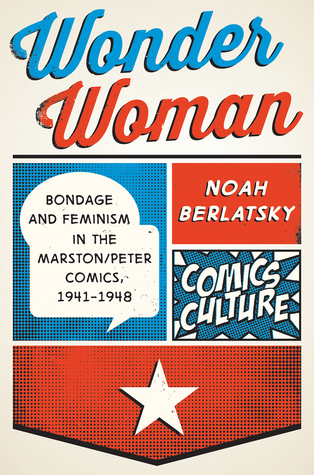 Wonder Woman: New edition with full color illustrations (Comics Culture)