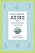 Successful Aging as a Contemporary Obsession by Sarah   Lamb