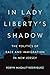 In Lady Liberty's Shadow: T...