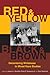 Red and Yellow, Black and Brown: Decentering Whiteness in Mixed Race Studies