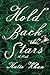 Hold Back the Stars