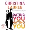 Dating You / Hating You by Christina Lauren