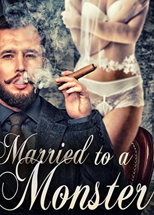Married To A Monster (Kindle Edition)