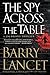The Spy Across the Table