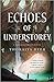 Echoes of Understorey (Tita...