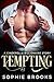 Tempting by Sophie Brooks Tempting by Sophie Brooks