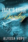 Zack's Little Darling by Alyssa Hope