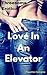 LOVE IN AN ELEVATOR