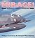 Mirage!  Dassault's Mach 2 Warriors