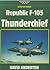Republic F-105 Thunderchief by David A. Anderton