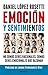 Emoción y sentimientos: No ...