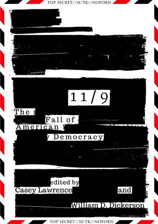 11/9: The Fall of American Democracy