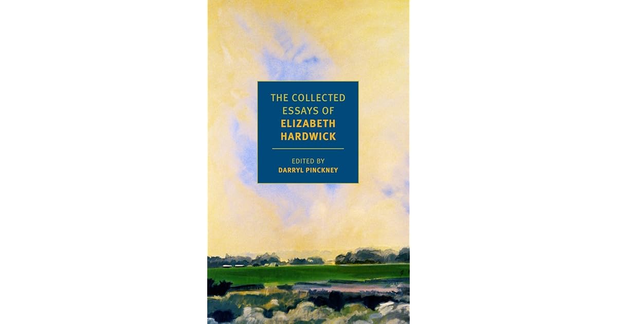 Elizabeth hardwick essays 07 image