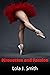 Pirouettes and Passion