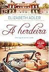 A Herdeira by Elizabeth Adler