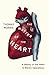 The Matter of the Heart: A History of the Heart in Eleven Operations