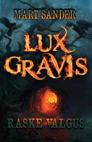 Lux Gravis. Raske Valgus