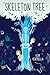 Skeleton Tree