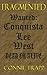 Conquista Lee West: Wanted ...