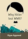 Why Hitler lost WWII? Why Hitler lost WWII?