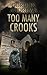Too Many Crooks by Gordon  Andrews