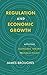 Regulation and Economic Gro...