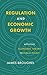 Regulation and Economic Growth by James Broughel
